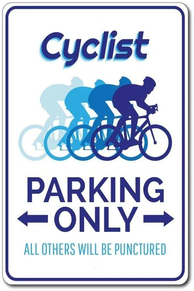 

Tin Sign,Cyclist Gift, Cyclist Parking Sign, Cyclist Decor, Cyclist Sign