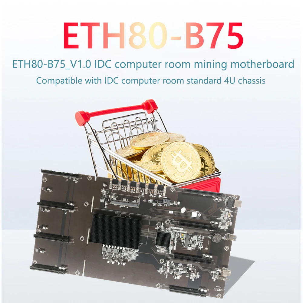 

ETH80-B75 80mm 8 Graphics Card Desktop Computer Mining Motherboard 8x PCI Express 16X LGA1155 DDR3 Miner Board for BTC Miner