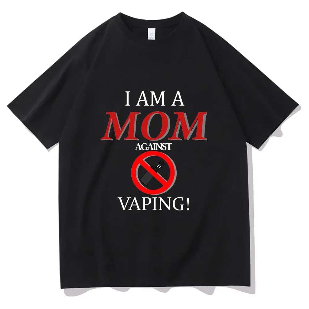 

Футболка унисекс с надписью «I Am Mom anti Vaping», модная рубашка с принтом надписи для мужчин и женщин, в стиле Харадзюку, с коротким рукавом, европ...