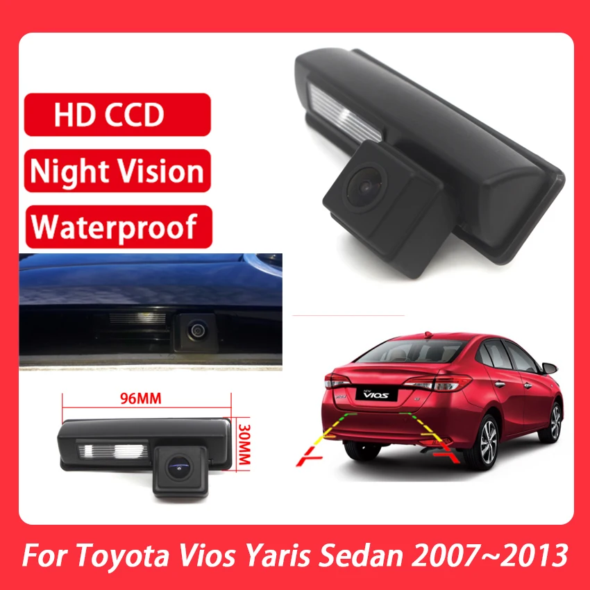 

Rear View Camera Reversing Camera Car Back up Parking Camera HD CCD Night Vision For Toyota Vios Yaris Sedan 2007~2012 2013