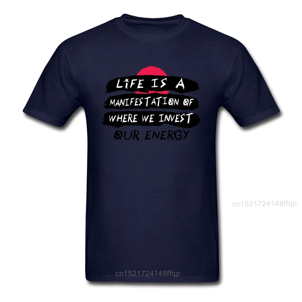 Life Is A Manifestation T Shirt New Design T-shirt Men Letter Tshirt Positive Saying Clothing Custom Team Tops Tees Dark Blue | Мужская