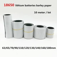 10 meter 18650 li ion battery insulation gasket barley paper pack cell insulating glue patch electrode insulated pads 0 2mm