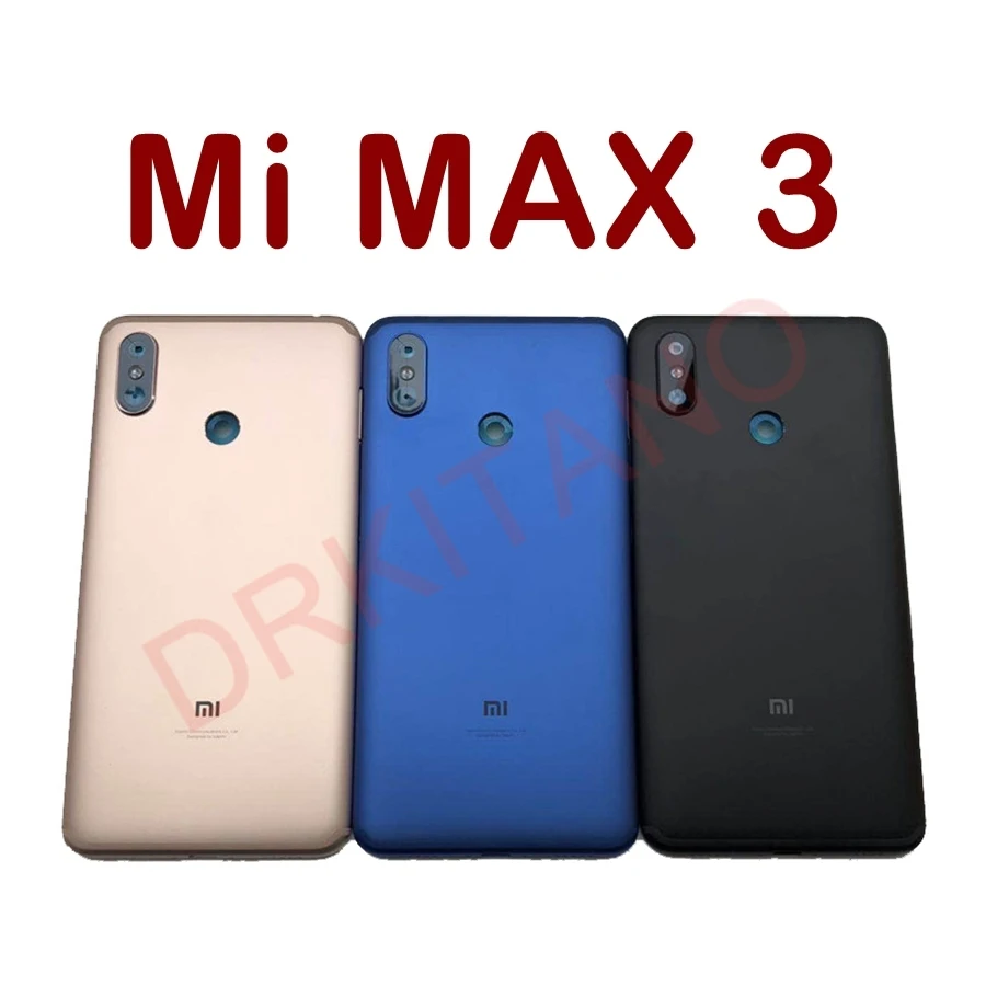 Для Xiaomi Mi MAX 3 задняя крышка корпуса батареи задняя дверь чехол для Xiaomi Mi Max 2 задняя крышка MAX2 MAX3 запасные части