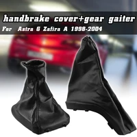 car gear shift knob gaiter boot cover pu leather parking handbrake grips covers for opel astra g zafira a 1998 2004