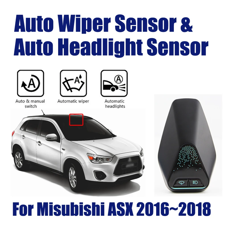 

Car Accessories Automatic Rain Wiper Headlight Sensor For Mitsubishi ASX 2016-2018 Smart Auto Driving Assistant System