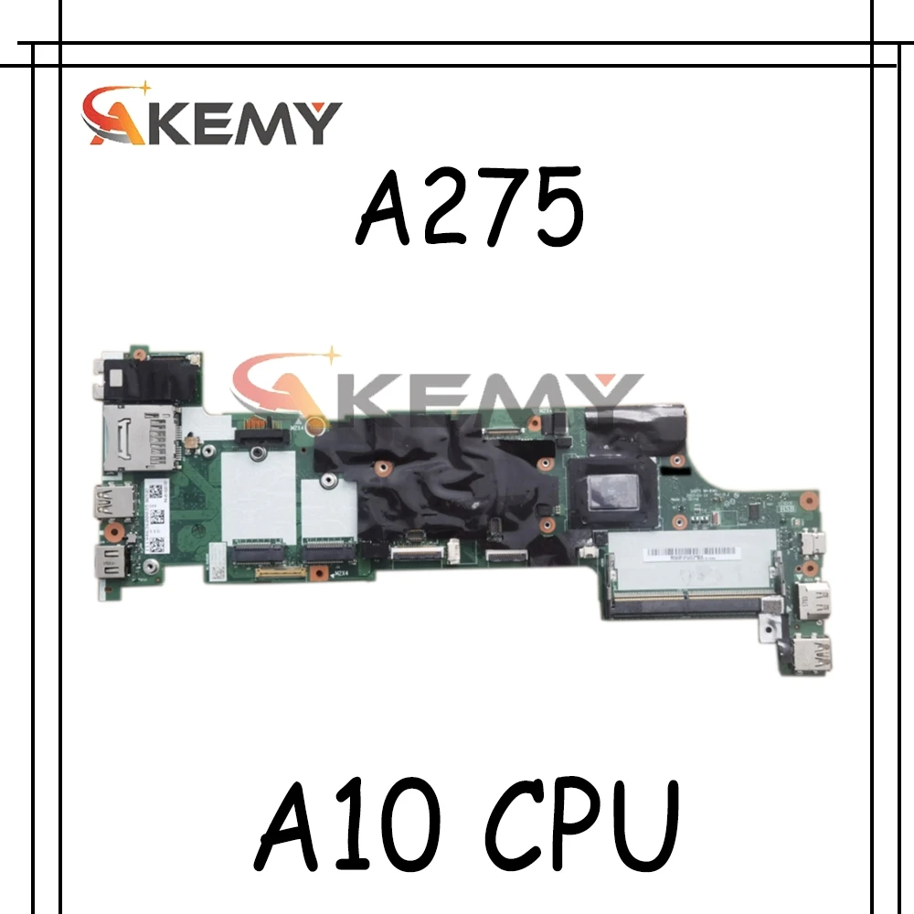 Для Lenovo ThinkPad A275 ноутбук материнская плата DA275 NM-B361 с A10 процессор (для ЦП AMD) DDR4