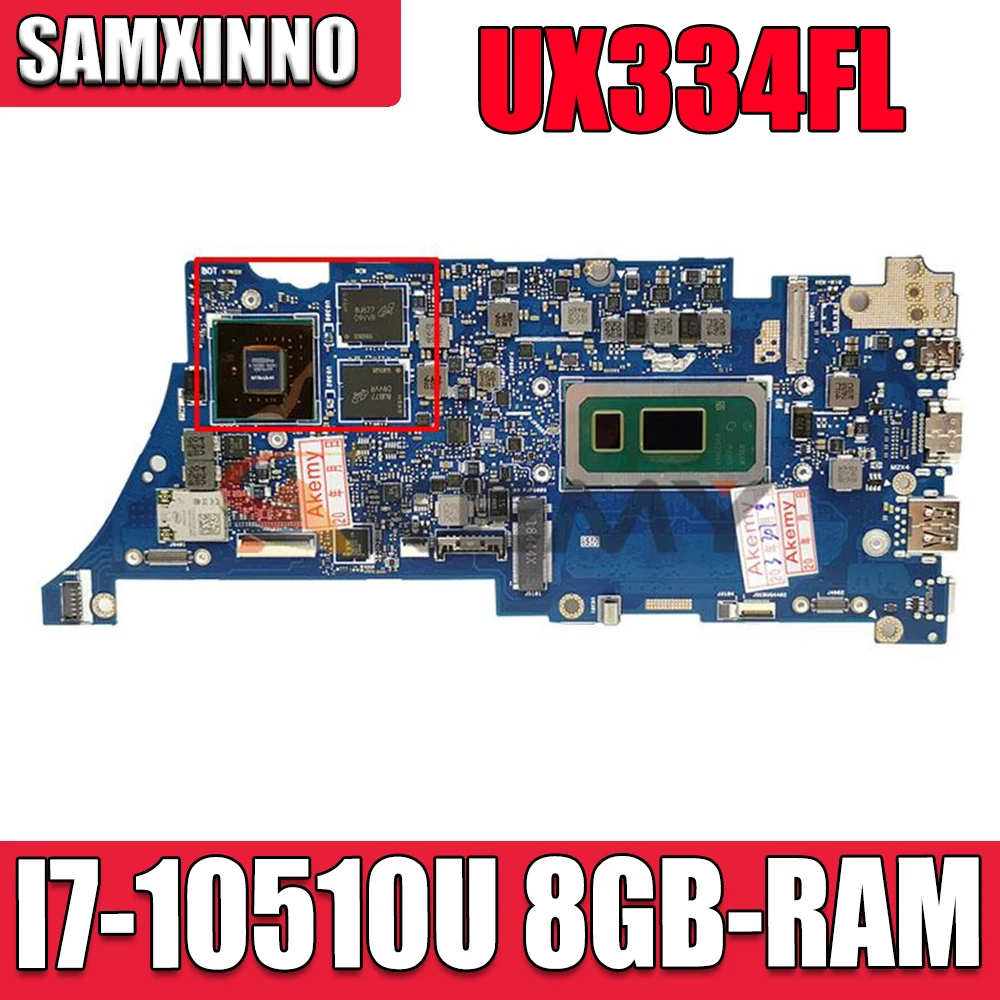 

Akemy UX334FL Laptop motherboard for ASUS ZenBook 13 UX434FLC UX334F UX334FL 100% TEST original mainboard I7-10510U 8G/RAM (V2G)