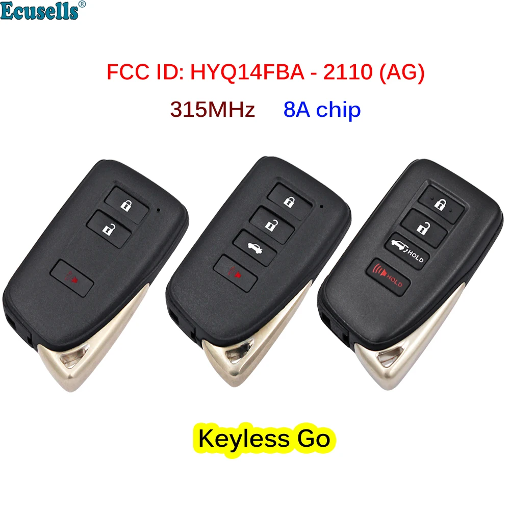 

Smart Prox Remote Key Fob 312/314.3/433MHz 8A Chip for Lexus LX570 NX200t NX300 NX300h Board 2110 AG FCC HYQ14FBA