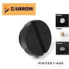 Barrow water арматура для систем охлаждения TZS1-A02YKLZS1-T01, акриловая вилка для водяного охлаждения G14 '', монеты можно использовать для поворота вилки