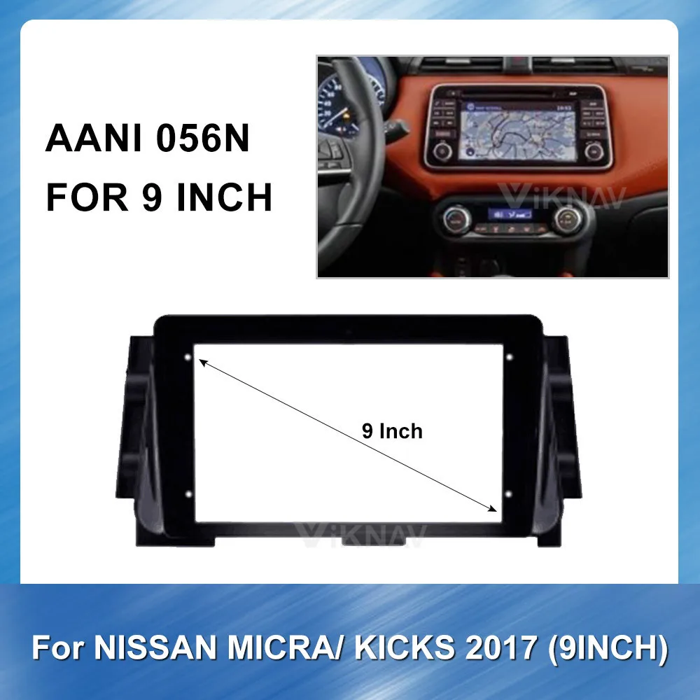 

9 inch 2din car radio frame For NISSAN MICRA KICKS 2017 car OEM Style In Dash Fascia Panel Bezel Trim kit Cover Trim dvd frame