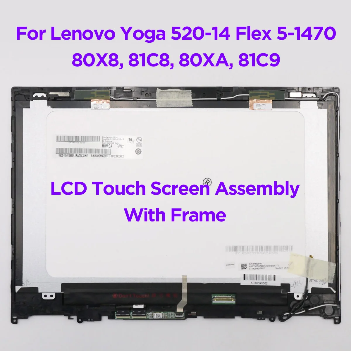   - 14, 0     Lenovo Yoga 520-14 520-14IKB Flex 5-1470 80X8 80YM 80XA 81C8 81C9 5D10N45602