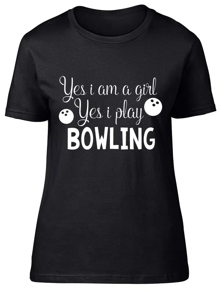 

Yes I am a Girl Yes I play Bowling Womens Ladies Fitted T-Shirt