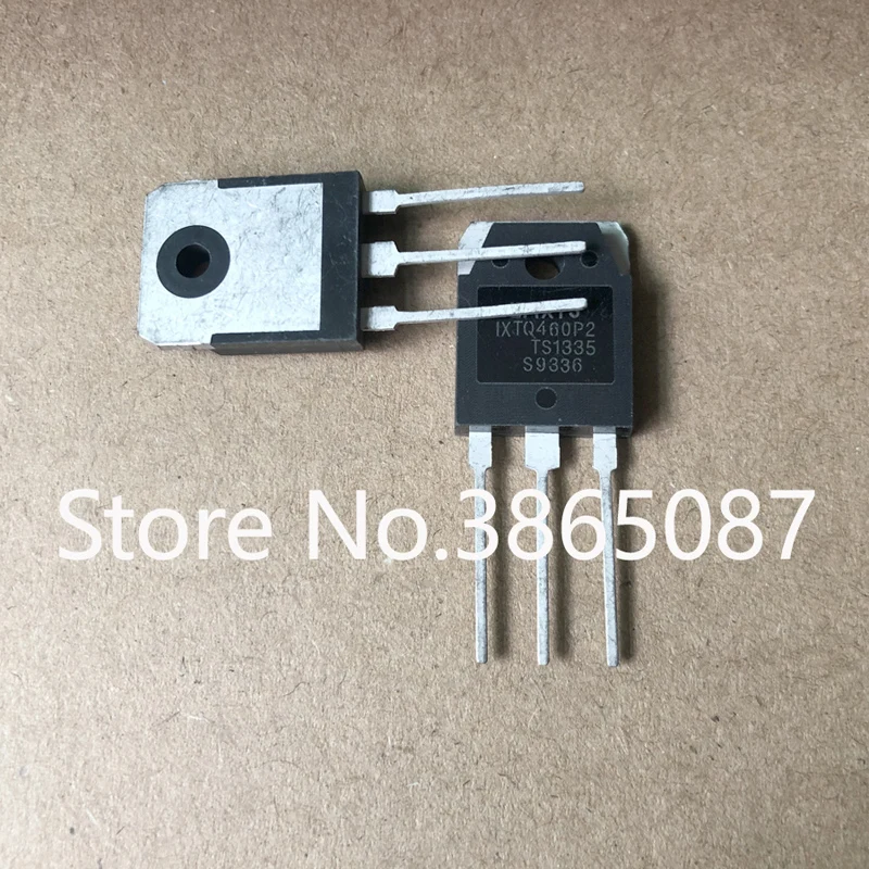 IXTQ460P2 IXTQ460 TO 3P 247 N CHANNEL SI Мощный полевой транзистор MOS FET TUBE 20 шт./лот оригинальный