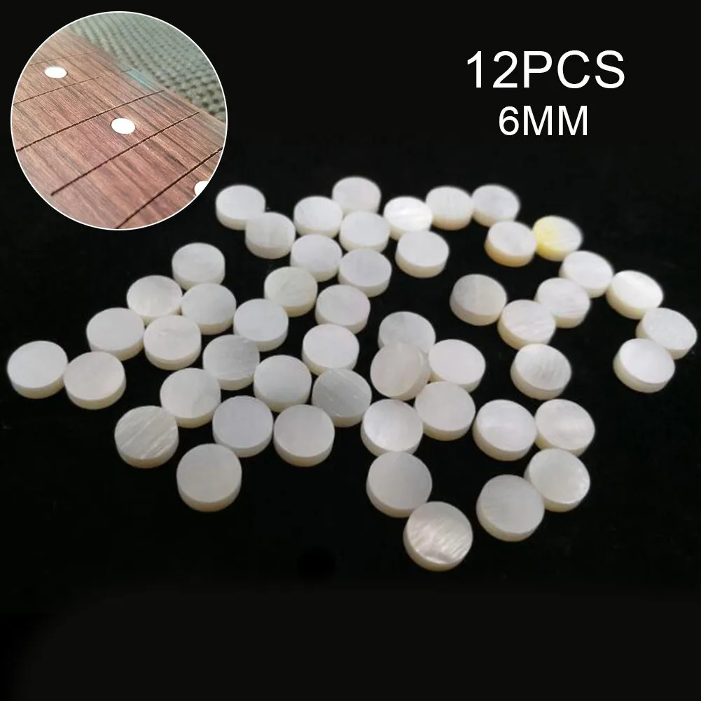 

12 PCS White Mother Of Pearl Guitar Luthier Dots Inlay Fret Side Marker 6MM Fretboard Points Repairing Boxes Or Jewellery Making