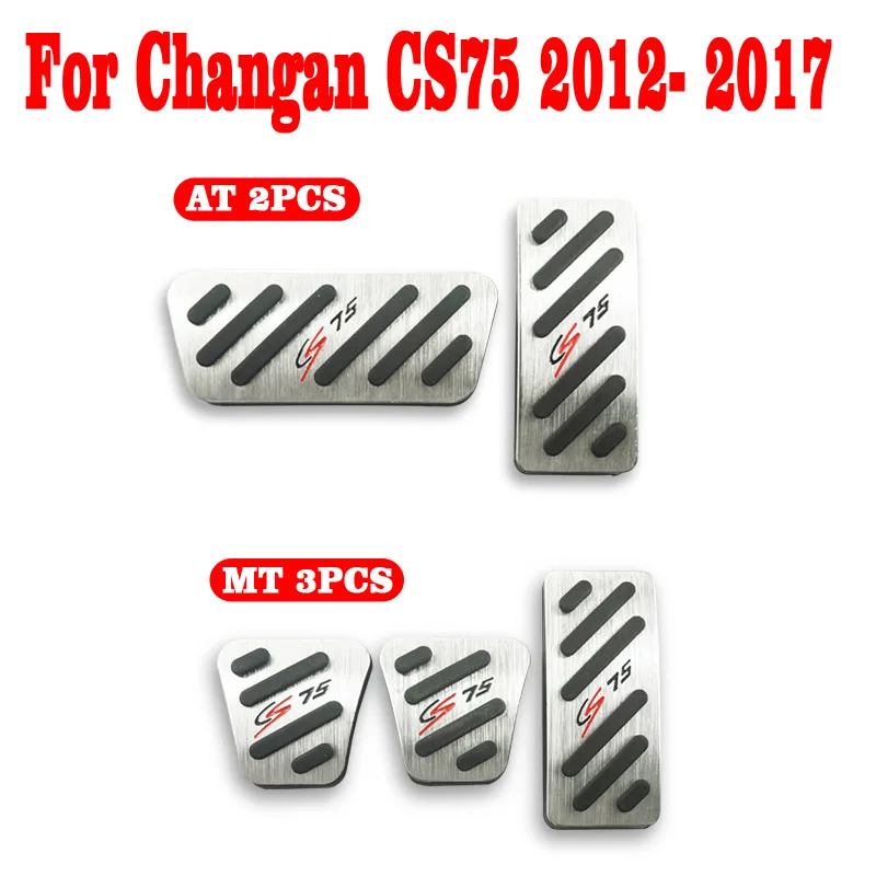 

Auto Accelerator Brake Clutch Pedal Footrest Pedals Plate Cover For Changan CS75 2012 2013 2014 2015 2016 2017 Car Accessories