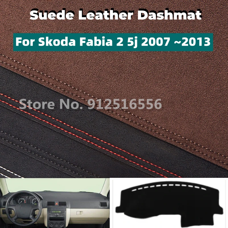 

Car Accessories Suede Leather Dashmat Dash Mat Pad Dashboard Cover Sun Shade Carpet for Skoda Fabia 2 5j 2007~2014 MK2 2008 2009