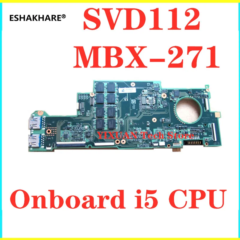 

SONY SVD11 SVD112 Laptop motherboard MBX-271 Onboard i5 CPU 100% Fully Tested&High quality