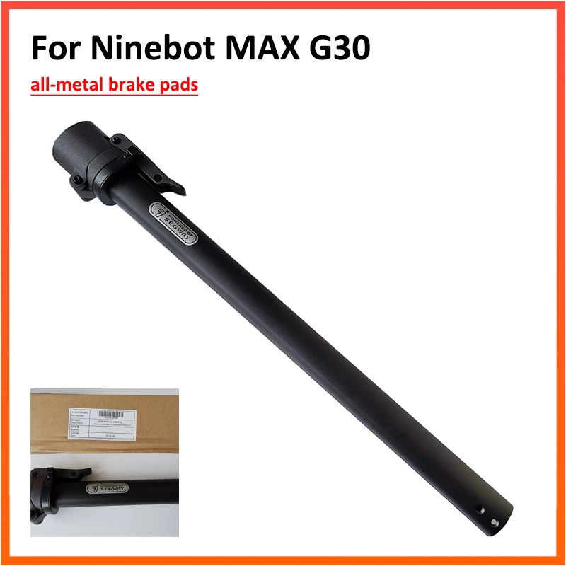 Original Folding Pole for Ninebot MAX G30 G30D KickScooter Electric Scooter Front Pole Kit Parts Eplacement Spare Parts