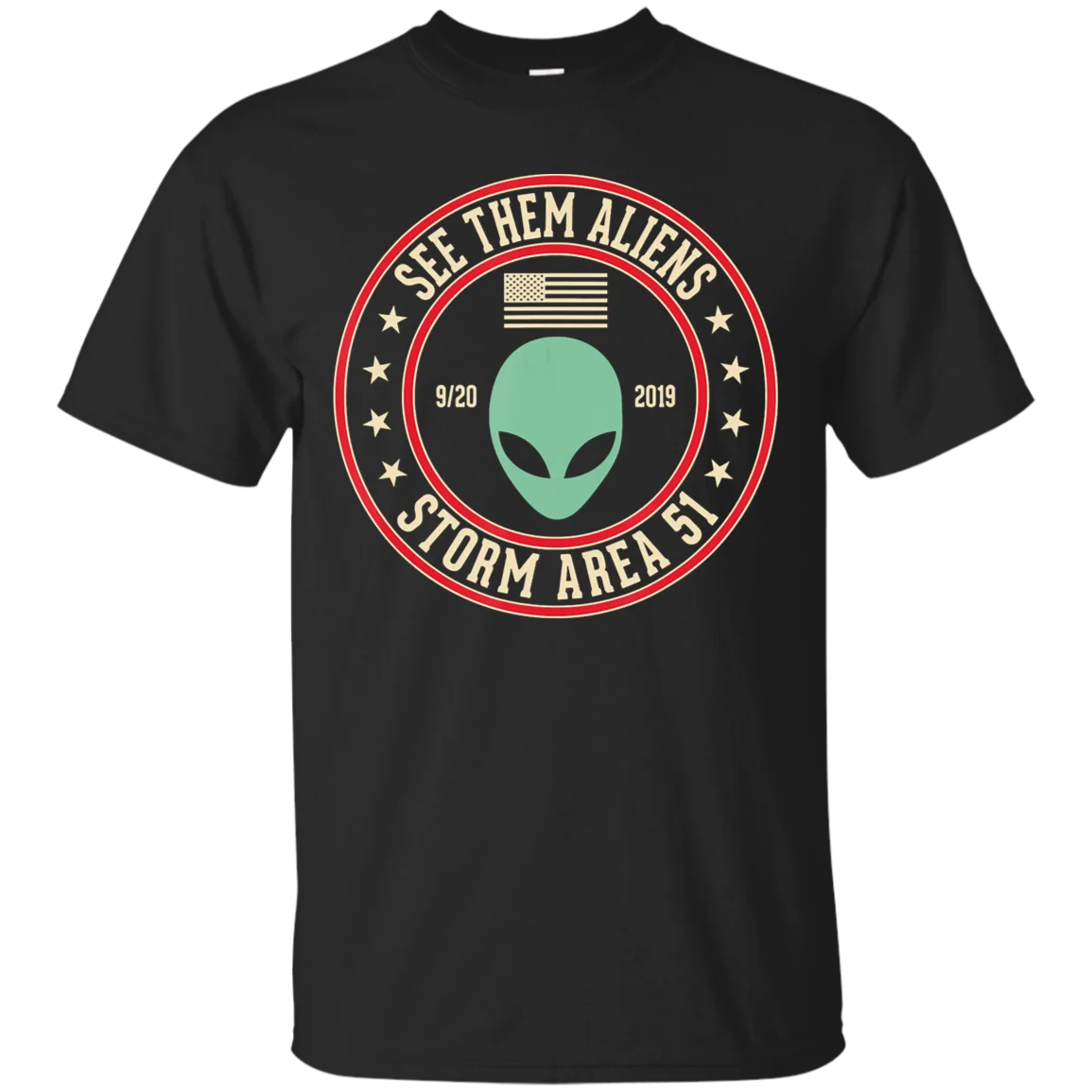 

Men'S Storm Area 51 See Them Aliens Ufo Men Or Women T-Shirt Size M-3Xl 2019 Unisex Tees