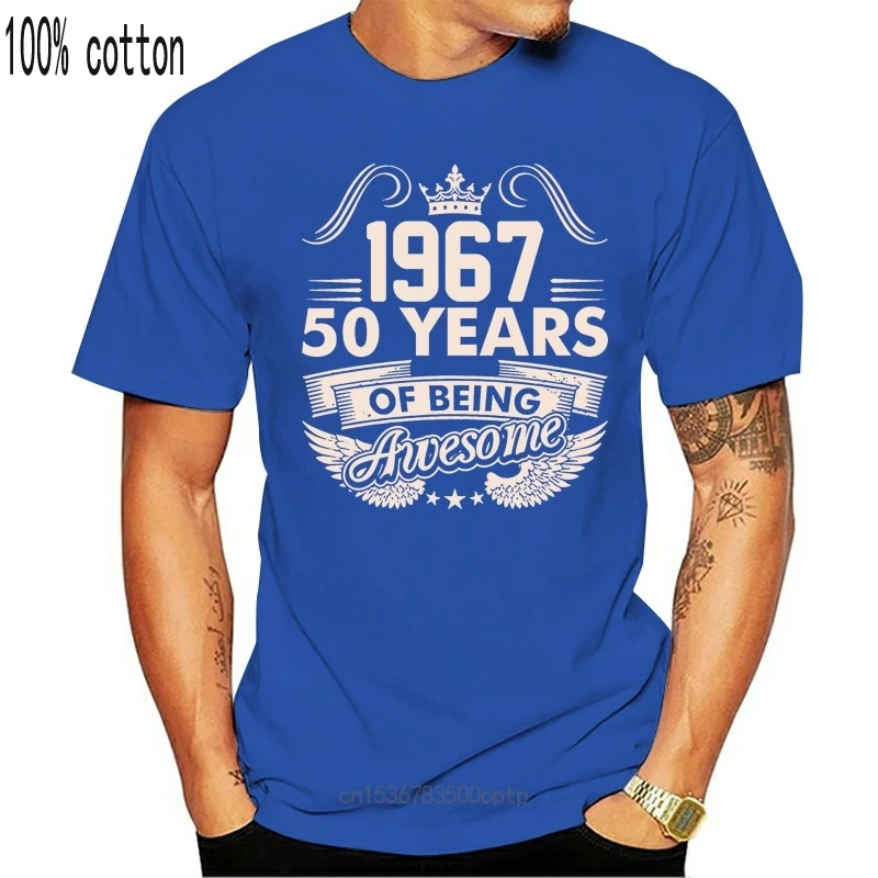 

New Logo T Shirts 100% Cotton Birthday 50 Years Awesome Since 1967 Crew Neck Short Sleeve Mens Tee