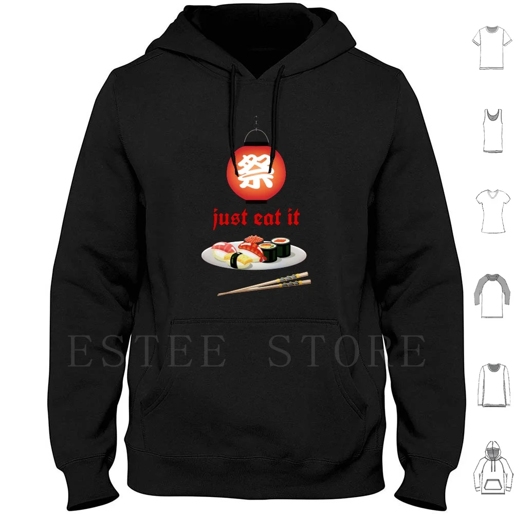 

Jusdt Eat Sushi Japanes 2021 Hoodies Sushi Food Sushi Sushi Banda Food Best Sushi Animals Animals Sushi