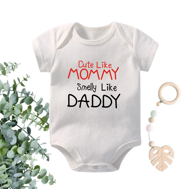 

Cute Like Mommy Smelly Like Daddy Letter Print The Funniest Bodysuits Summer Short Sleeve 100% Cotton Baby Outfits