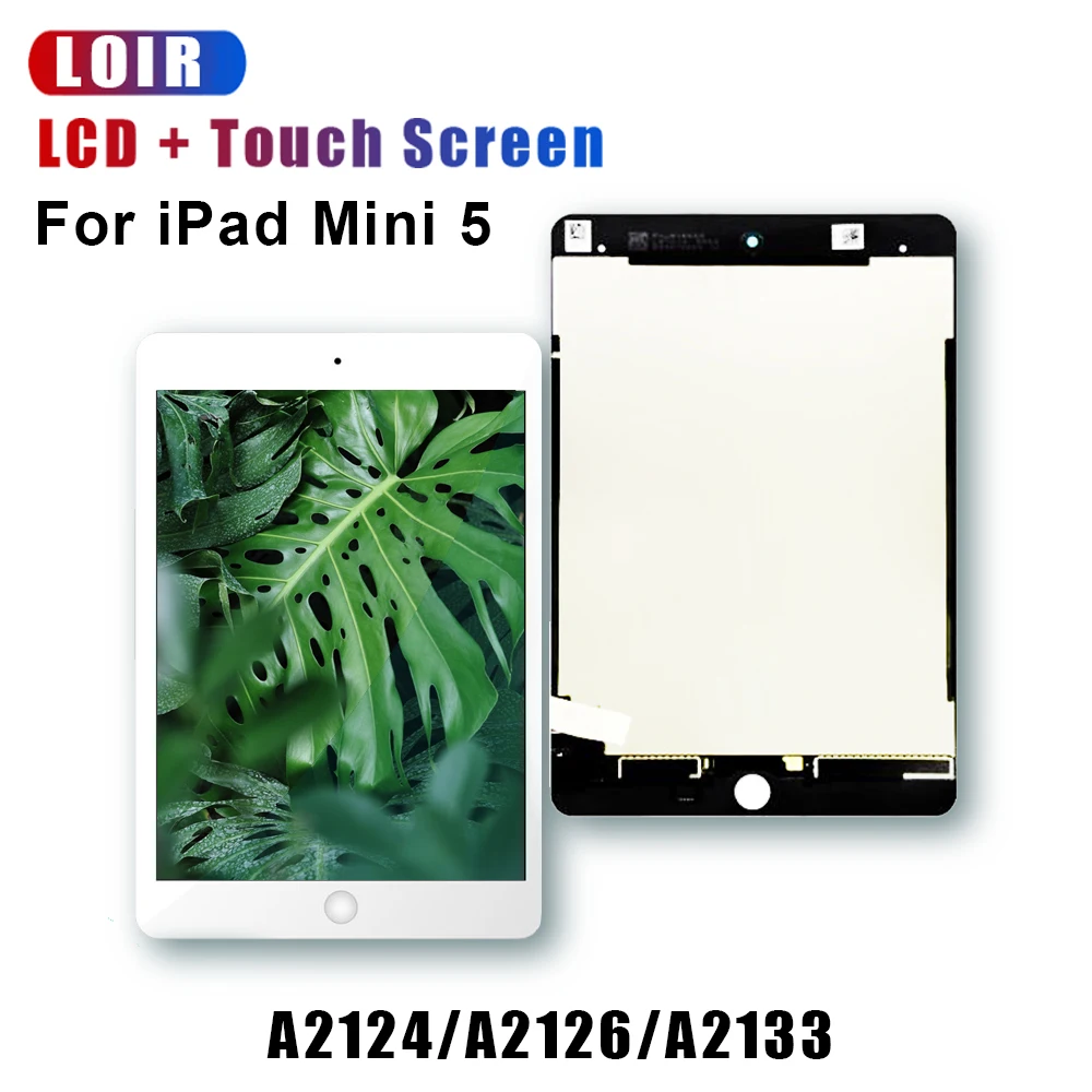

LCD For iPad Mini 5 Mini5 5th Gen 7.9" 2019 A2124 A2126 A2133 LCD Display + Touch Screen Digitizer Panel Glass Replacement parts