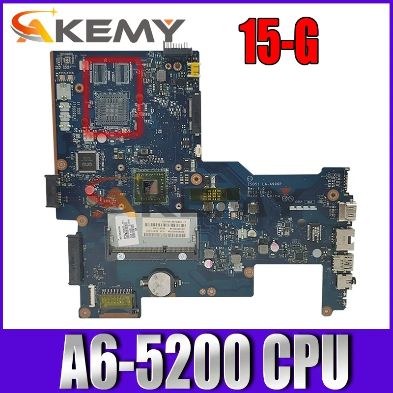 

Akemy 760149-501 760149-001 аккумулятор большой емкости ZS051 LA-A996P REV 1,0 для HP 15-G материнская плата с A6-5200 Процессор все функции полностью протестирована