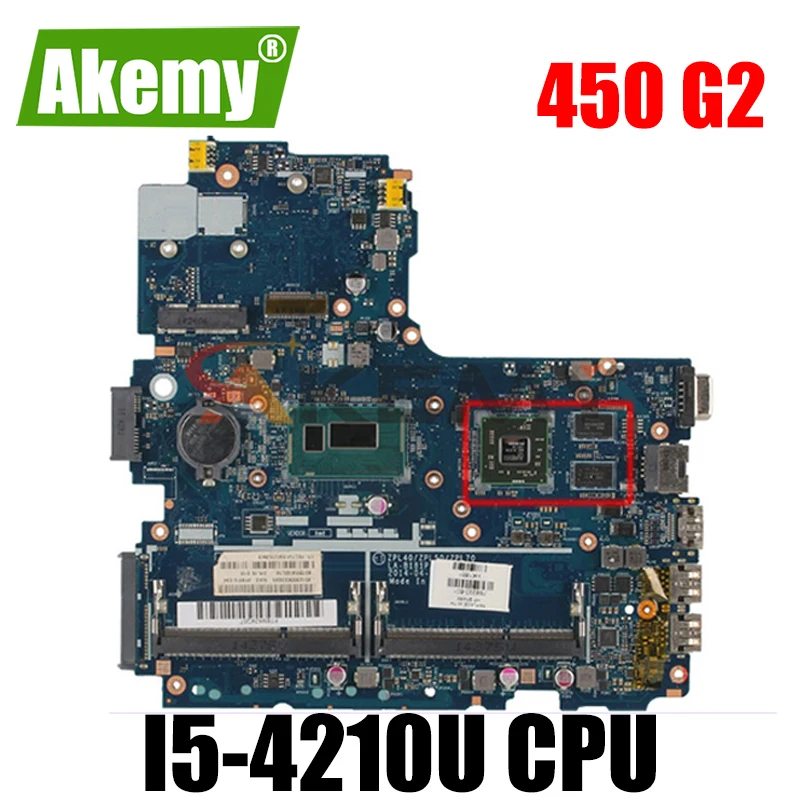 Для HP ProBook 450 G2 материнская плата для ноутбука 768143 001 501 601 ZPL40/ZPL50/ZPL70 LA B181P w/ i5 4210U