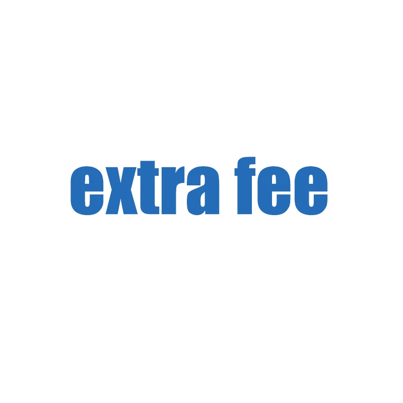 

extra fee