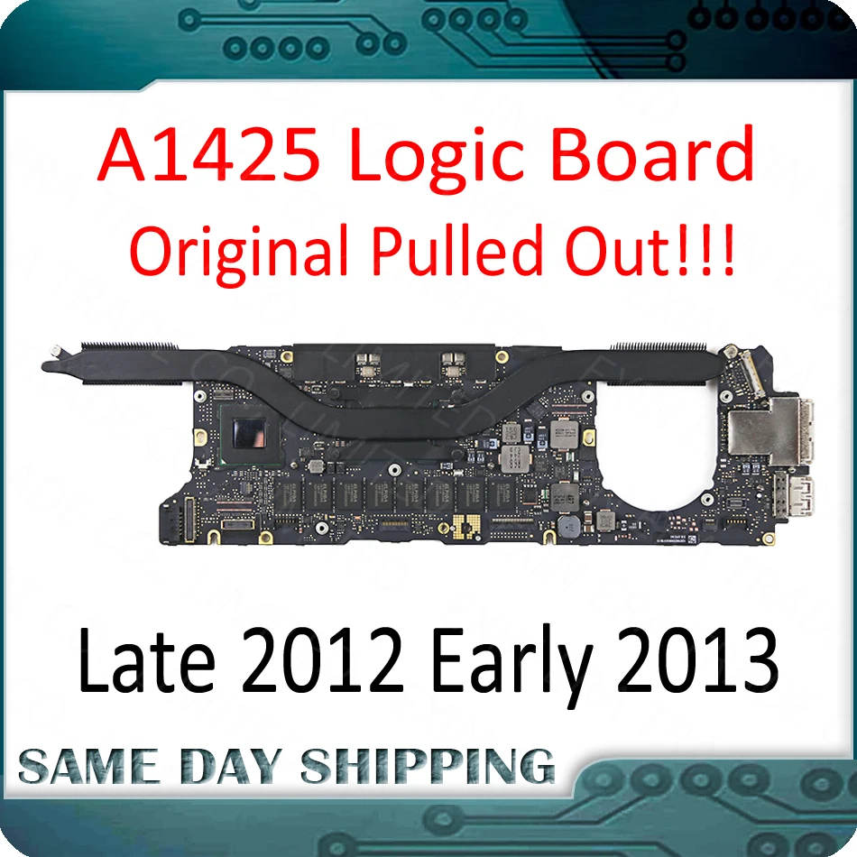 

Logic board 820-3462-A A1425 Motherboard for Macbook Pro Retina 13" A1425 2.6/2.9/3.0 GHz Core i5/i7 Replacement 2012 2013 Year