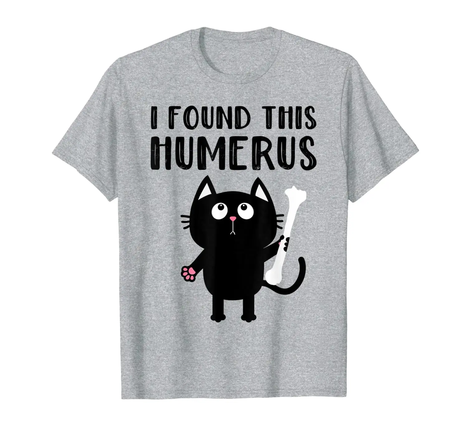 

Я нашел этот Humerus-забавная кошачья футболка для мужчин женщин мужчин и детей