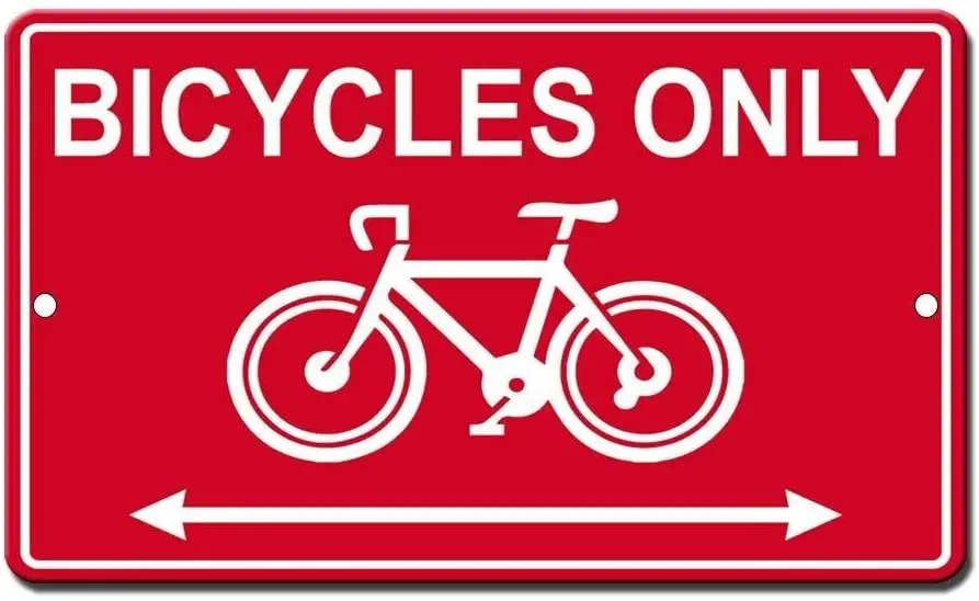 

Bicycles Only,Novelty Metal Sign for Home Decor Tin Sign for Man Women Cave Heavy Duty Metal Tin Sign Aluminum Signs