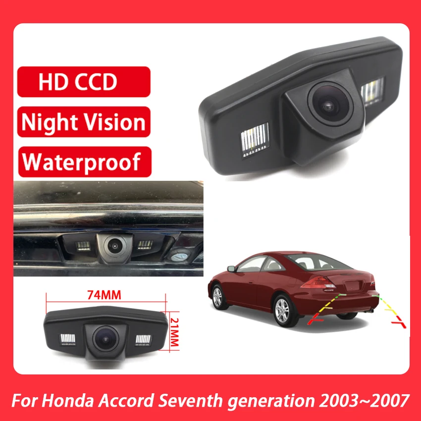 

CCD night vision waterproof car reverse parking rear view camera For Honda Accord Seventh generation 2003 2004 2005 2006 2007