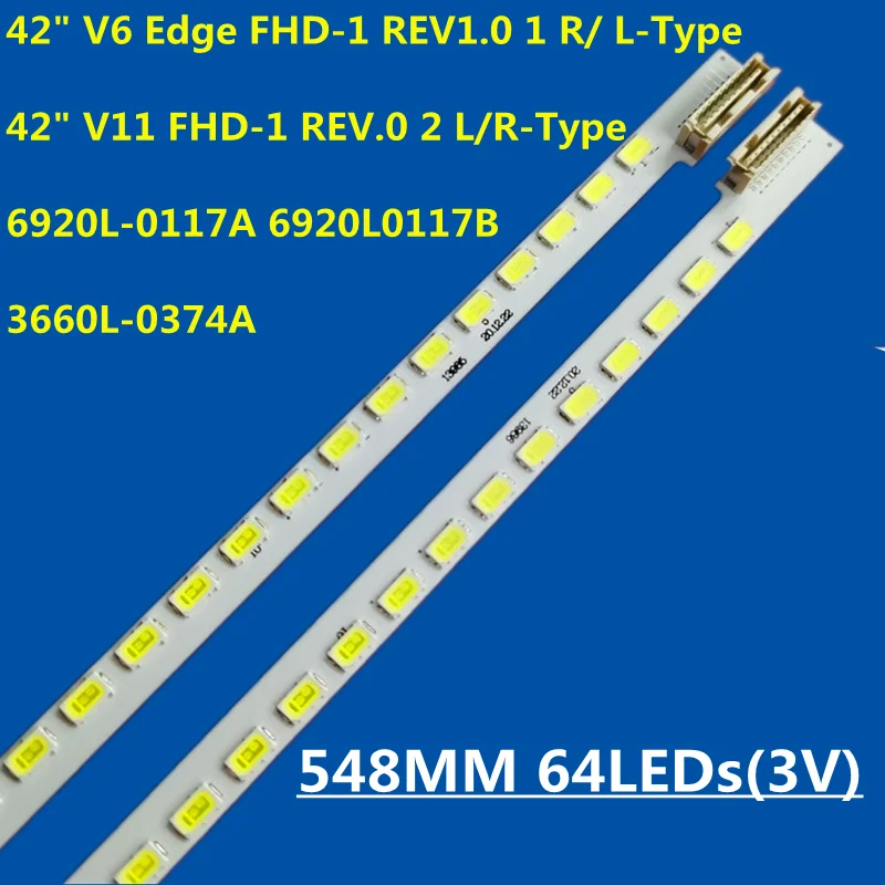 Светодиодная лента 548 мм, 2 шт., 42 дюйма, V6 Edge Φ REV1.0 1 L/R-Type 3660L-0374A для Φ 42E82 LC420EUN 42E61HR 42HX650 LE42Z300R3D