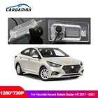 Автомобильная камера заднего вида для Hyundai Accent Solaris Sedan HC 2017 2018 2019 2020 2021 аксессуары Высокое качество CCD full HD