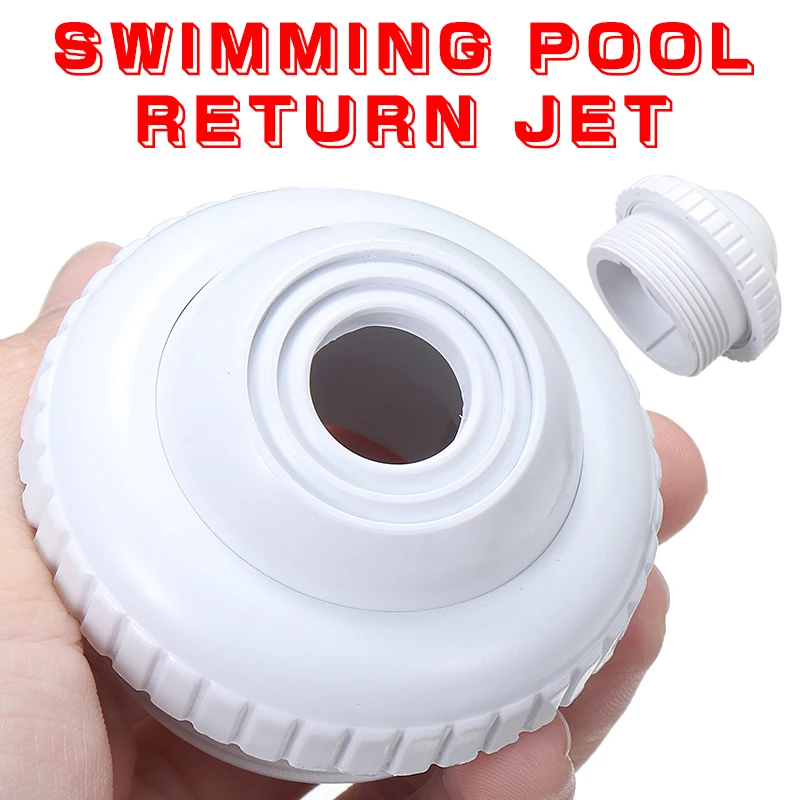 

Universal Swimming Pool Return Jet Rotatable Spout Fitting SPA Massage Nozzle For Swimming Pool and Spa Return Jet