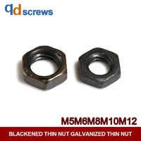 4 8 m5m6m8m10m12 blackened thin nut galvanized thin nut