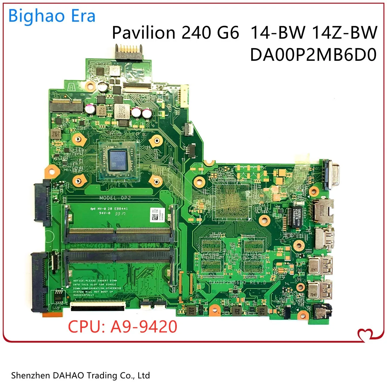 

925544-001 925544-501 925544-601 DA00P2MB6D0 Mainboard For HP 14-BW 14Z-BW 245 G6 Laptop motherboard W/ A9-9420 100% Fully Test