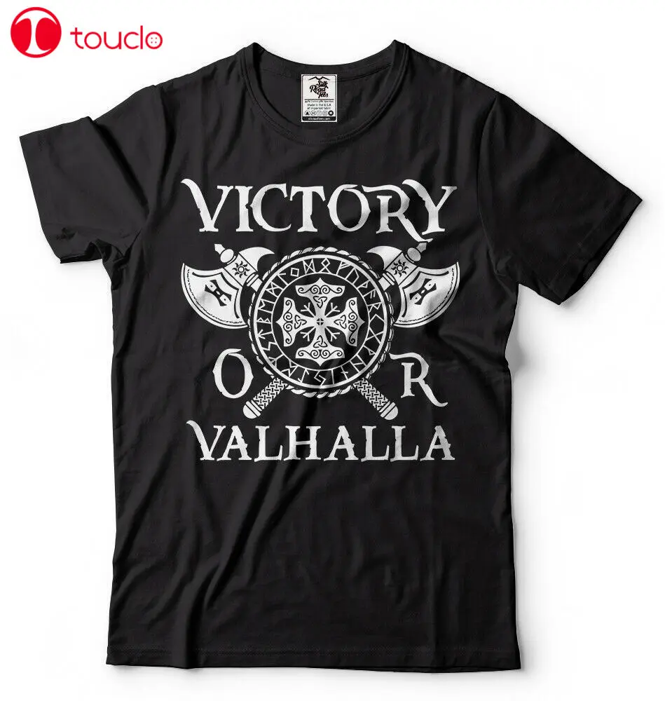 

Victory Or Valhalla T-Shirt Viking Shirt The Vikings Odin Thor Norse T Unisex Women Men Tee Shirt