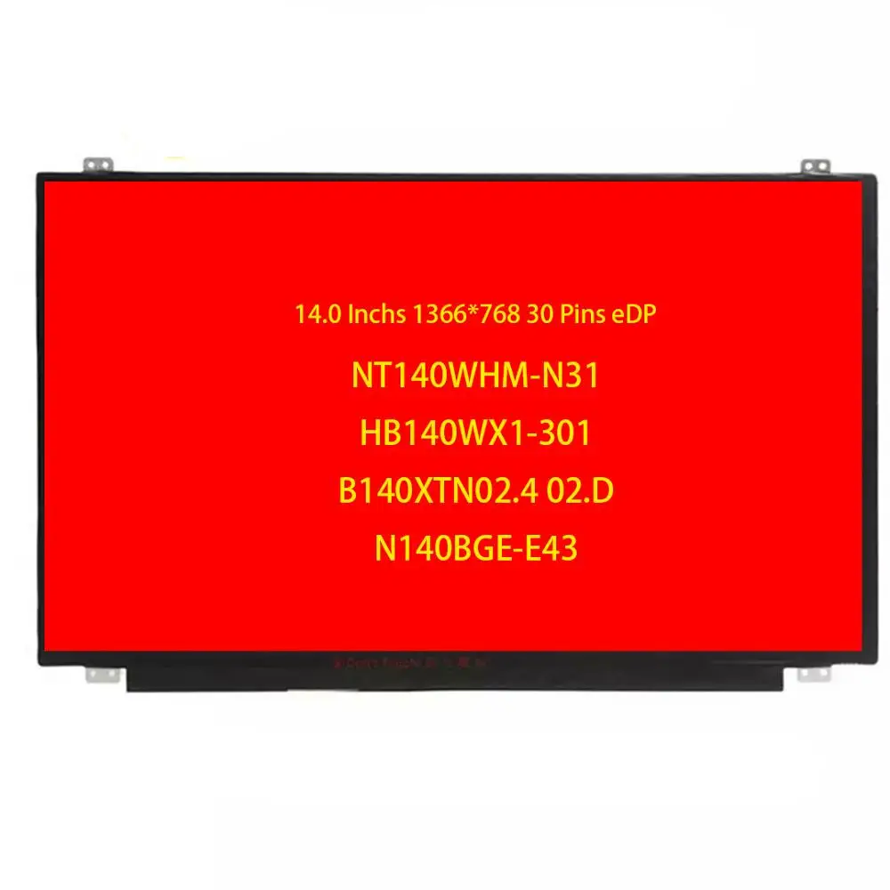 NT140WHM N31 14 0 дюймов экран для ноутбука eDP 30 контактный ЖК матричный дисплей HD панель