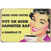 j dxhy vintage metal tin sign drink some coffee put on some gangster rap aluminum sign 8x12 inches retro s