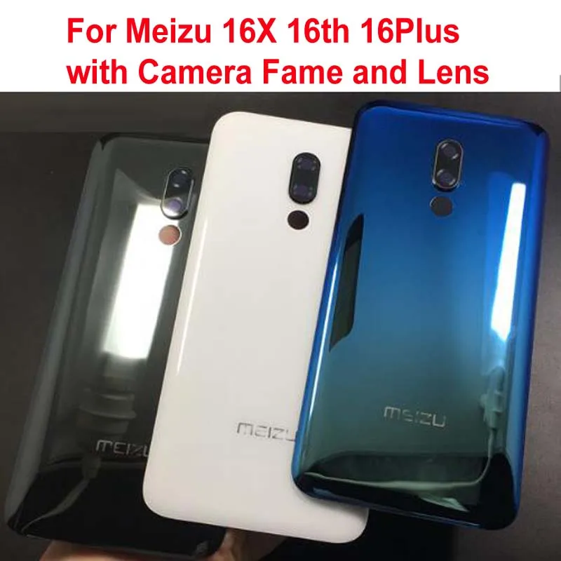 

Best Quality Back Battery Cover Housing Door Rear Case with Camera Frame Glass Lens For Meizu 16X 16th 16Plus +STICKER Adhesive