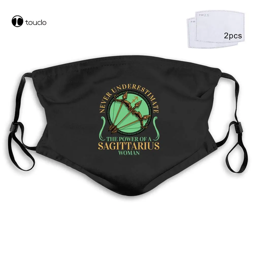 

NewTop Quality Never Underestimate The Power Of Sagittarius Woman Zodiac Face Mask Filter Pocket Cloth Reusable Washable