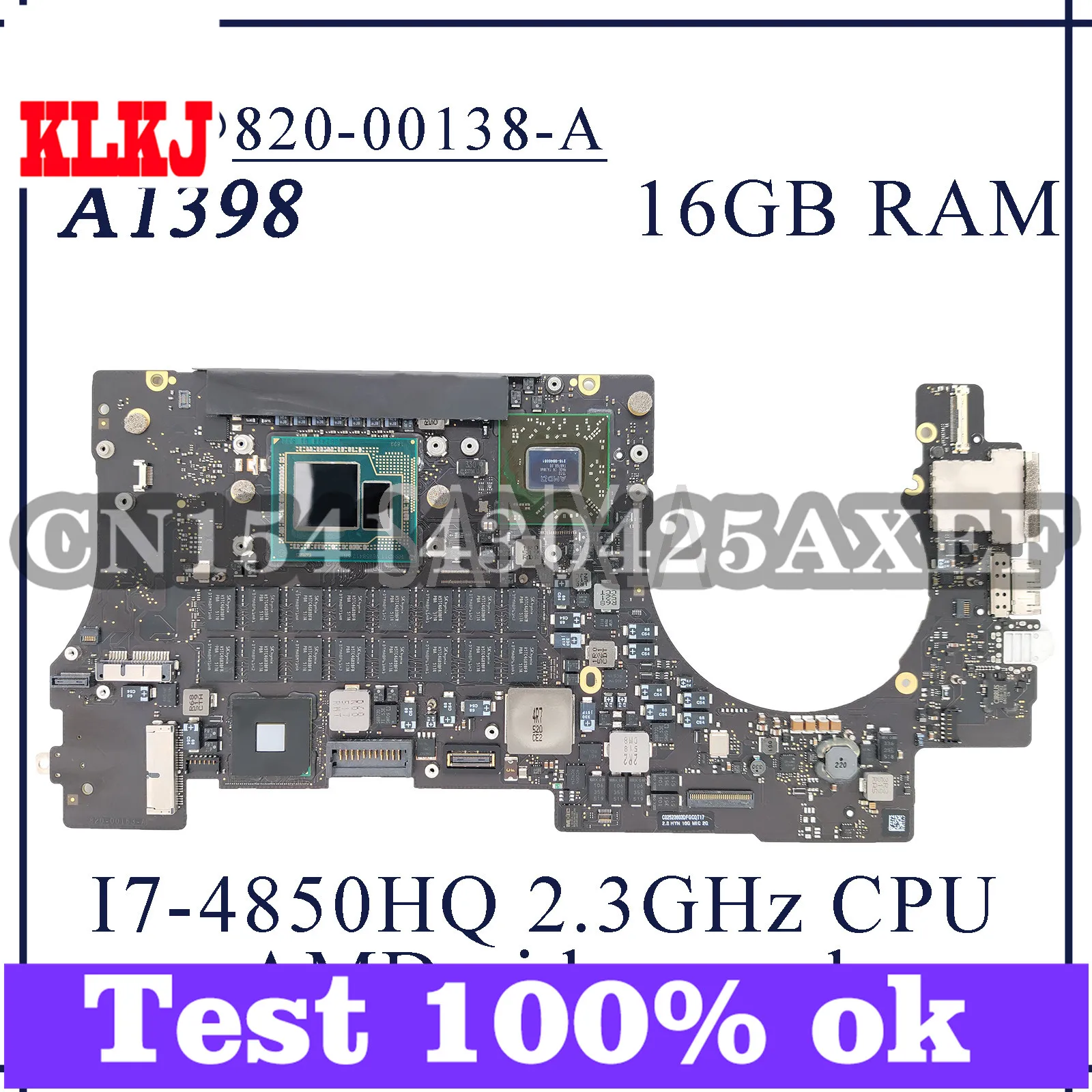 

KLKJ 820-00138-A Laptop Motherboard For Apple Macbook Retina A1398 Original Mainboard 16GB-RAM I7-4850HQ 2.3GHz CPU