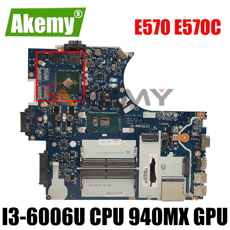 

Akemy NM-A831 материнская плата для ноутбука Lenovo ThinkPad E570 E570C NM-A831 лаптоп материнская плата с i3-6006U процессор 940MX GPU