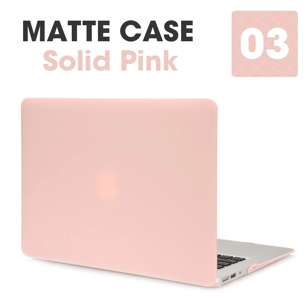 Чехол для ноутбука Apple Macbook Mac book Air Pro retina, новинка, сенсорная панель 11, 12, 13, 15 дюймов, Жесткий Чехол для ноутбука, чехол 13,3, чехол - Цвет: Matte Solid Pink