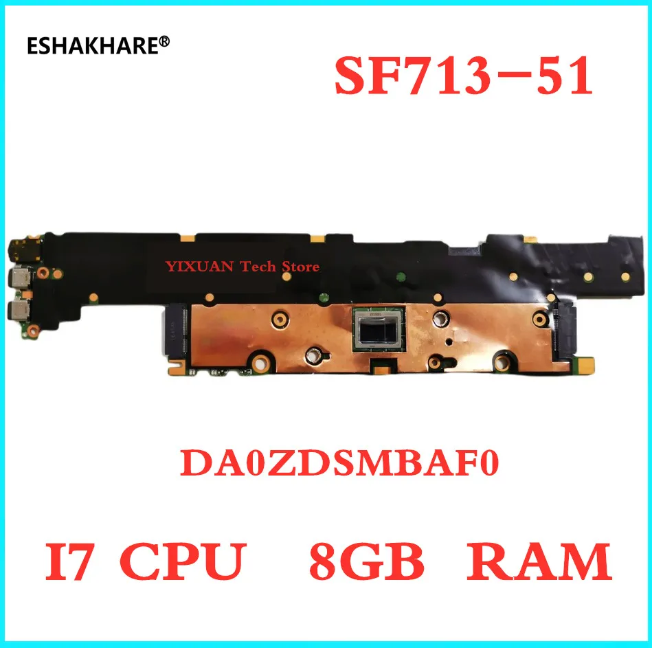 DA0ZDSMBAF0 материнская плата для Acer Swift Спин 7 SP714-51 SF713-51 NBGKP11006 (с i7 Процессор 8 Гб