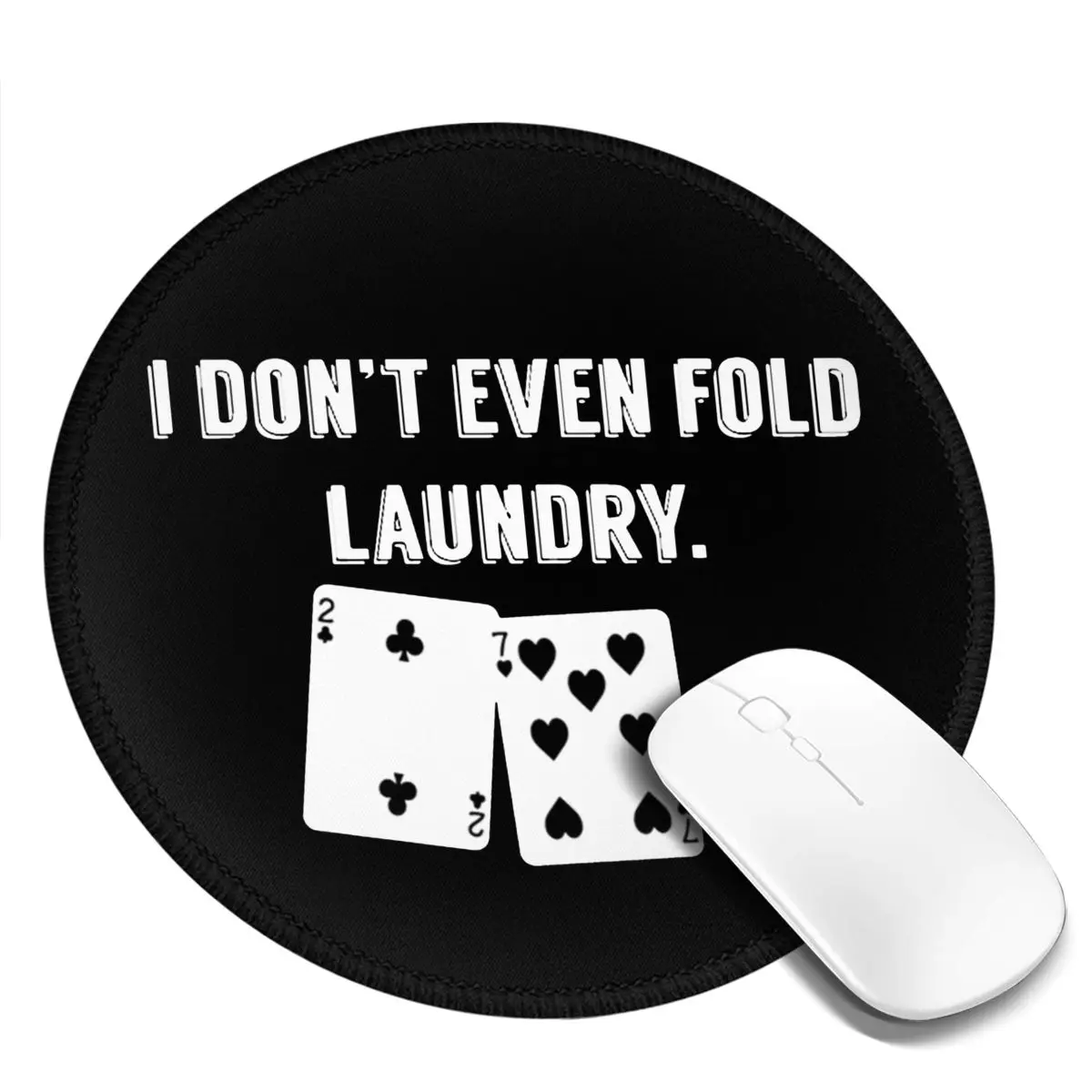

Poker Mouse Pad FOLD LAUNDRY FUNNY POKER Best Rubber Mousepad Armrest Fantasy Print Desktop Mouse Mat