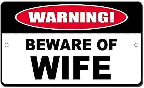 

Металлический знак из алюминия Остерегайтесь жены Предупреждение ждающий знак оловянные металлические знаки оловянные настенные знаки